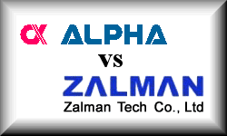 Alpha vs Zalman